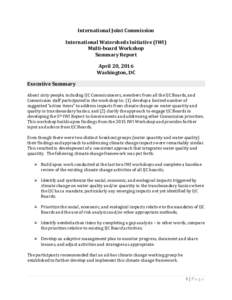 International Joint Commission International Watersheds Initiative (IWI) Multi-board Workshop Summary Report April 20, 2016 Washington, DC