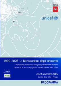 Per celebrare il quindicesimo anniversario dell’adozione della “Dichiarazione degli Innocenti sulla protezione, la promozione e il sostegno dell’allattamento materno”, la Regione Toscana, in collaborazione con