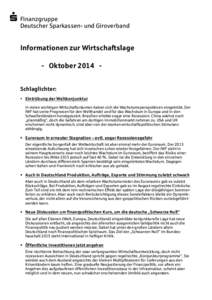  Finanzgruppe Deutscher Sparkassen- und Giroverband Informationen zur Wirtschaftslage - Oktober 2014 Schlaglichter:  Eintrübung der Weltkonjunktur