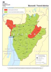 Burundi: Travel Advice Advise against all travel R  See our travel advice before travelling