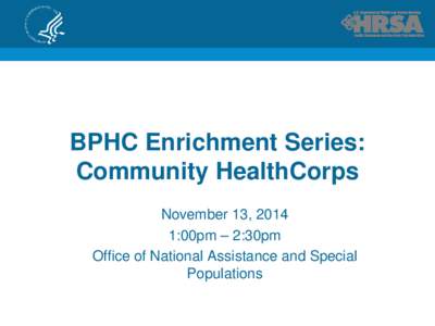 BPHC Enrichment Series: Community HealthCorps