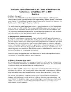 Status and Trends of Wetlands in the Coastal Watersheds of the Conterminous United States 2004 to 2009 Qs and As