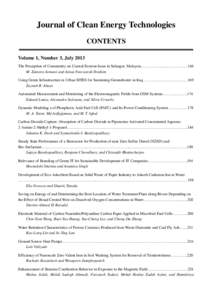 Journal of Clean Energy Technologies CONTENTS Volume 1, Number 3, July 2013 The Perception of Community on Coastal Erosion Issue in Selangor, Malaysia…………...........……..…...…164 M. Zainora Asmawi and Aina