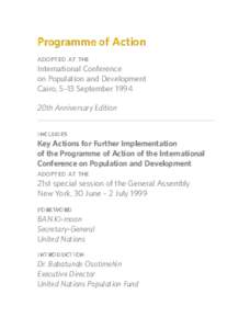 Programme of Action adopted at the International Conference on Population and Development Cairo, 5–13 September 1994 20th Anniversary Edition
