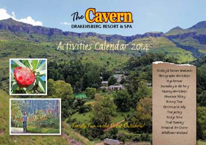 DRAKENSBERG RESORT & SPA  Activities Calendar 2014 Family Fun in the Great Outdoors!