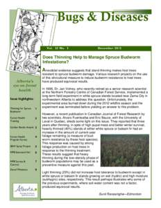 Bugs & Diseases Vol. 23 No. 3 December[removed]Does Thinning Help to Manage Spruce Budworm