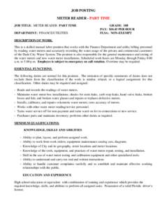 JOB POSTING METER READER - PART TIME JOB TITLE: METER READER -PART TIME DEPARTMENT: FINANCE/UTILITIES  GRADE: 108