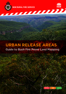 URBAN RELEASE AREAS Guide to Bush Fire Prone Land Mapping Introduction  Who can use this?
