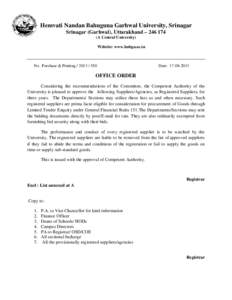 Hemvati Nandan Bahuguna Garhwal University, Srinagar Srinagar (Garhwal), Uttarakhand – [removed]A Central University) Website: www.hnbgu.ac.in  No. Purchase & Printing[removed]