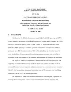 STATE OF NEW HAMPSHIRE PUBLIC UTILITIES COMMISSION DW[removed]EASTMAN SEWER COMPANY, INC. Permanent and Temporary Rate Proceeding Order Approving Temporary Rate Recoupment and