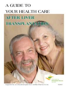 A GUIDE TO YOUR HEALTH CARE AFTER LIVER TRANSPLANTATION  I T N S
