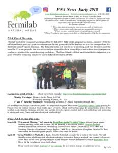 I’m new here! FNA News Early 2018 www.fermilabnaturalareas.orgFermilab Natural Areas (FNA), is a 501(c)(3) not-for-profit