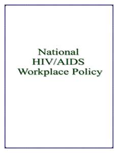 DRAFT NATIONAL TRIPARTITE HIV/AIDS WORKPLACE POLICY