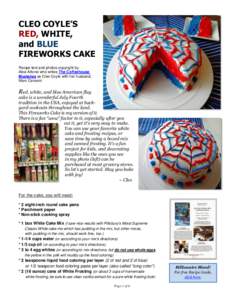 CLEO COYLE’S RED, WHITE, and BLUE FIREWORKS CAKE Recipe text and photos copyright by Alice Alfonsi who writes The Coffeehouse
