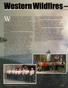 Western Wildfires – W henever a plea is made for firefighting personnel, whether by the U.S. Forest Service or another state, Alabama Forestry Commission employees