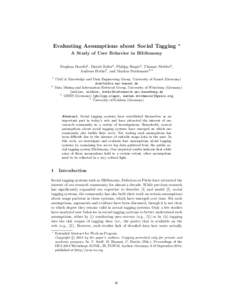 Evaluating Assumptions about Social Tagging  ? A Study of User Behavior in BibSonomy Stephan Doerfel1 , Daniel Zoller2 , Philipp Singer3 , Thomas Niebler2 ,