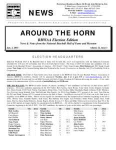 NATIONAL BASEBALL HALL OF FAME AND MUSEUM, INC. 25 Main Street, Cooperstown, NY[removed]Phone: ([removed]Fax: ([removed]Web Site Address – baseballhall.org E-Mail – [removed]