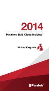 2014  Parallels SMB Cloud Insights United Kingdom