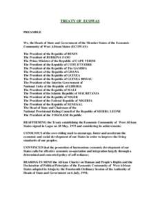 TREATY OF ECOWAS PREAMBLE We, the Heads of State and Government of the Member States of the Economic Community of West African States (ECOWAS): The President of the Republic of BENIN