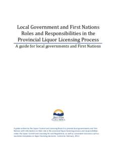 Local Government and First Nations Roles and Responsibilities in the Provincial Liquor Licensing Process