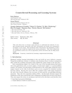 July 30, 2013  Counterfactual Reasoning and Learning Systems Léon Bottou  Microsoft Research, Redmond, WA.