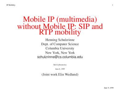 IP Mobility  1 Mobile IP (multimedia) without Mobile IP: SIP and