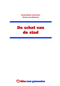 Gerard Marlet, Joost Poort Clemens van Woerkens De schat van de stad