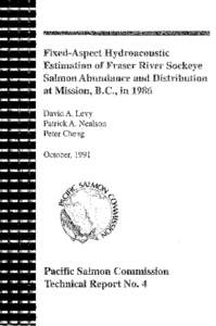 Fixed.,.Aspect Hydroacoustic Estimation of Fraser River Sockeye Salmon Abundance and Distribution at Mission, B@C0, in 1986 David A. Levy PatrickA. Nealson