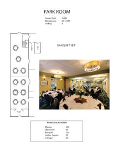 PARK ROOM Square feet: Dimensions: Ceiling:  2,400