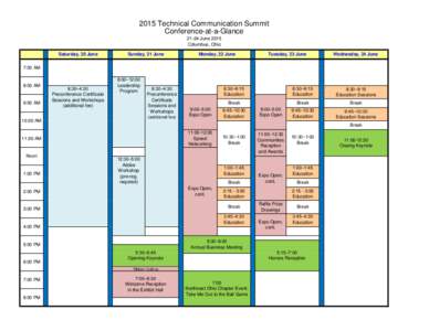 2015 Technical Communication Summit Conference-at-a-Glance[removed]June 2015 Columbus, Ohio Saturday, 20 June