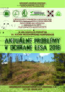 NÁRODNÉ LESNÍCKE CENTRUM Lesnícky výskumný ústav Zvolen Stredisko lesníckej ochranárskej služby ¥