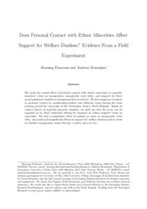 Does Personal Contact with Ethnic Minorities Affect Support for Welfare Dualism? Evidence From a Field Experiment Henning Finseraas and Andreas Kotsadam∗  Abstract