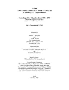 FINAL COMPARATIVE SURVIVAL RATE STUDY (CSS) of Hatchery PIT Tagged Chinook Status Report for Migration Years 1996 – 1998 Mark/Recapture Activities