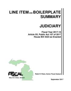 LINE ITEM AND BOILERPLATE SUMMARY JUDICIARY Fiscal YearArticle XII, Public Act 107 of 2017 House Bill 4323 as Enacted