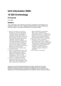 Unit information 2009– [removed]Criminology Prerequisite None apply.  Syllabus