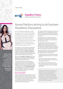 Case study  Expedite & Fresca Multichannel Retail Specialists  Aurora Fashions aiming to do business