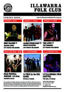 IL L AWA R R A FOLK CLUB April 2014 Newsletter COMING SOON... CONCERT 4 APRIL