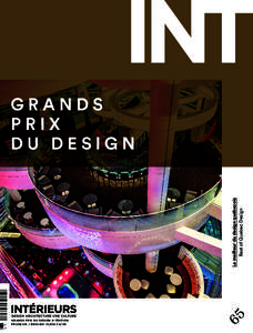 GRA NDS P R I X D U D ES I GN 8 e É D I T I O N F RA NÇ AI S / ENGL I S H 1 8 , 95 $ C A / U S 65  Le meilleur du design québecois