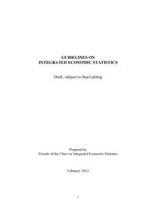 Econometrics / Environmental statistics / Social statistics / System of Integrated Environmental and Economic Accounting / Eurostat / United Nations System of National Accounts / Economic statistics / System of Environmental and Economic Accounting for Water / International Standard Industrial Classification / Statistics / Official statistics / National accounts