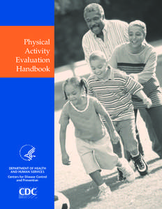 Impact assessment / Sociology / Health promotion / Program evaluation / Physical Activity Guidelines for Americans / American Evaluation Association / Empowerment evaluation / Health education / Evaluation / Evaluation methods / Health