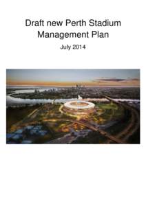 Draft new Perth Stadium Management Plan July 2014 2