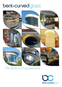 Windows / Building materials / Laminated glass / Toughened glass / Glazing / Insulated glazing / Annealing / Curvature / Glass / Materials science / Technology
