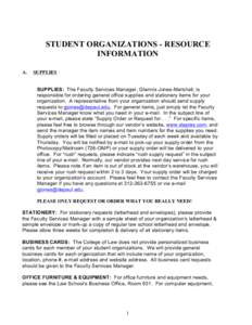 STUDENT ORGANIZATIONS - RESOURCE INFORMATION A. SUPPLIES