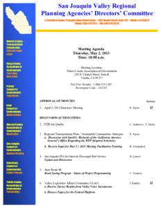 San Joaquin Valley Regional Planning Agencies’ Directors’ Committee c/o Madera County Transportation Commission – 2001 Howard Road, Suite 201 – Madera, CA[removed]Phone: [removed] – FAX: [removed]Madera C