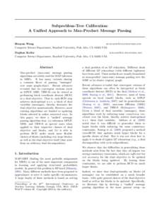 Subproblem-Tree Calibration: A Unified Approach to Max-Product Message Passing Huayan Wang  Computer Science Department, Stanford University, Palo Alto, CAUSA