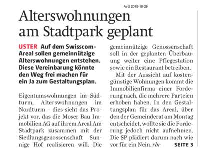 AvUAlterswohnungen am Stadtpark geplant USTER Auf dem SwisscomAreal sollen gemeinnützige Alterswohnungen entstehen.