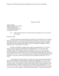 February 24, 2005 Alleged Violation of the Open Door Law by the City of Greendale  February 24, 2005 Amy L. Cueller BOSE MCKINNEY & EVANS 2700 First Indiana Plaza