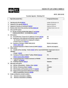 ISO/IEC JTC 1/SC 2/WG 2 N4605-A  DATE: [removed]Tentative Agenda – Meeting # 63 Topic (Document No.)