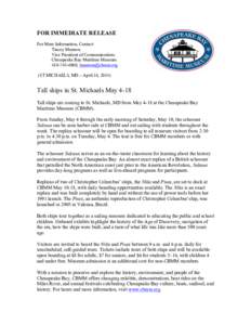 Spanish colonization of the Americas / Niña / Pinta / Chesapeake Bay / Maritime history / Chesapeake Bay Maritime Museum / Saint Michaels /  Maryland / Schooner / USS Chesapeake / Watercraft / Replica ships / Christopher Columbus