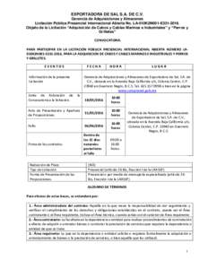 EXPORTADORA DE SAL S.A. DE C.V. Gerencia de Adquisiciones y Almacenes Licitación Pública Presencial Internacional Abierta No. LA-010K2N001-E331Objeto de la Licitación “Adquisición de Cabos y Cables Marinos e